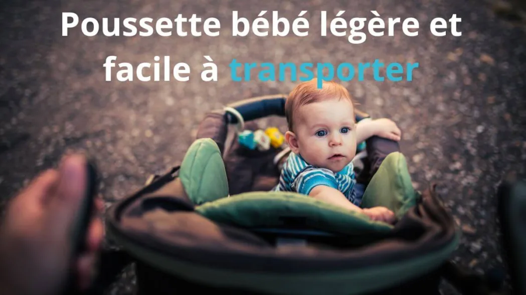 Poussette bébé légère et facile à transporter au Maroc
